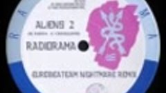 Radiorama &amp; Mark Farina - Aliens 2