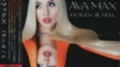 Ava Max - Heaven &amp; Hell