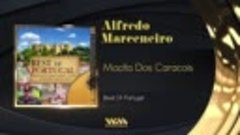 Alfredo Marceneiro - Mocita Dos Caracois