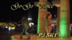 Go-Go Dance by PJ SKY