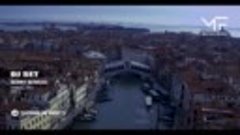 Benny Benassi - Venezia, Italy MIX1 ➧DJ SET ©MAFI2A MUSIC