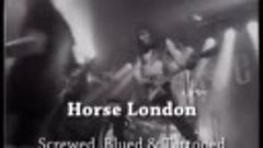HORSE LONDON___screwed_blued_and_tattooed=-1989