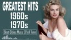 Greatest Hits 60s 70s Oldies But Goodies Of All Time - The B...