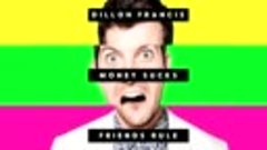 Dillon_Francis_-_Drunk_All_The_Time__ft_Simon_Lord_