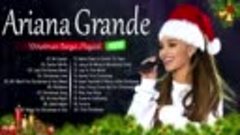 Ariana Grande ( Christmas Songs ) Автор - Christmas songs pl...
