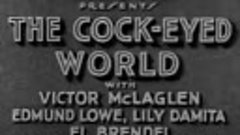 The cock eyed world (1929)  Victor McLaglen, Edmund Lowe, Li...