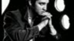 Elvis Presley---Only You.