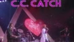 C. C. C A T C H - I Can Lose My Heart Tonight