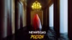 New Vegas - Poison 2022 .mp4