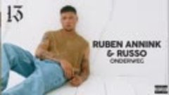 Ruben Annink, Russo - Onderweg (Lyric Video)