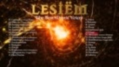 Lesiem - The Best Mystic Voices 2017 (поклонникам Enigma _ G...
