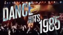 Dance Hits 1985