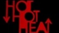 Hot Hot Heat-Shame on You