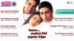 Haan Maine Bhi Pyaar Kiya   - Akshay Kumar, Karisma Kapoor, ...