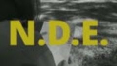 N.D.E. - Album Teaser (w/Intro)