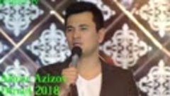 Abror Azizov - Omad 2018 Аброр Азизов - Омад 2018 ( 474 X 85...