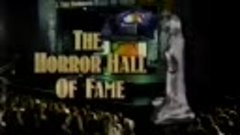 The Horror Hall Of Fame III (1992) The Horror Hall of Fame w...