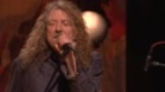 Robert Plant - Ramble On  (ft. Patty Griffin &amp; Buddy Miller)
