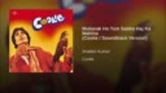 Mubarak Ho Tum Sabko Haj Ka Mahina Coolie   Soundtrack Versi...