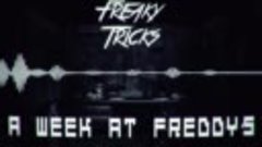 [FNAF Song] Freaky Tricks - A Week at Freddy&#39;s