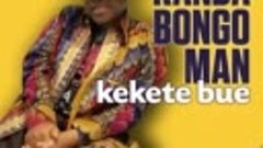 Kanda Bongo Man - Kakete bue