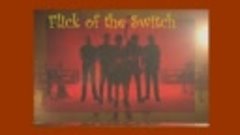 AC/DC - Flick of the Switch - (Одним движением)