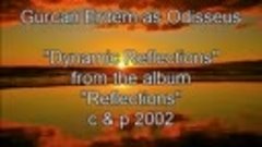 Gürcan Erdem (as Odisseus) Dynamic Reflections