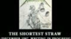 Metallica_ The Shortest Straw (December 1987, Writing in Pro...