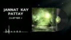 Jannat Ke Pattay - Nemrah Ahmed - Episode 05 - Haya or Khadi...