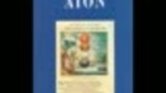 Юнгианские чтения. AION. Исследования о символике самости. 2...