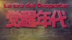 La era del despertar - Episodio 40 _ Doblado al Español (720...