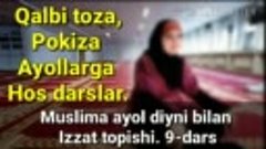 ☆9-Dars:Muslima ayol diyni bn izzat topishi☆ (Abdulloh Zufar...