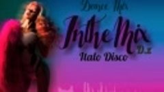 Dance Mix Italo Disco New Genetation remix Dj .D.z