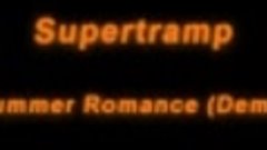 Supertramp - Summer Romance (Demo)