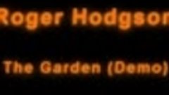 Roger Hodgson - The Garden (Demo)