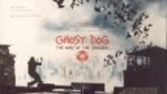 RZA - Samurai theme (Ghost Dog_ The Way of the Samurai OST)