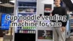 cup noodle vending machine for sale