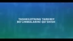 2-TASHKILOTNING TARKIBIY BO’LINMALARINI QO’SHISH