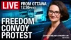 Jan29 - Live Coverage Freedom Convoy Arrives In Ottawa