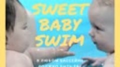 sweet baby swim (малышек прекрасный)-6-11-2019