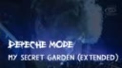 Depeche Mode - My Secret Garden (Medialook RMX 2023)