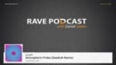Daniel Lesden - Rave Podcast 054_ guest mix Mental Flow (Ita...