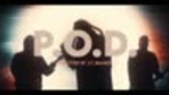 P.O.D. - I GOT THAT (Official Music Video) VERITAS