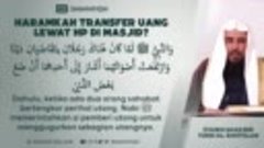 0066 - Haramkah Transfer Uang Lewat HP di Masjid？ - Syaikh S...