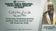 0086 - Hukum Tanya Peramal, Tidak Perlu Shalat 40 Hari？ - Sy...