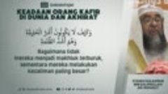 0260 - Keadaan Orang Kafir di Dunia dan Akhirat - Syaikh Sul...