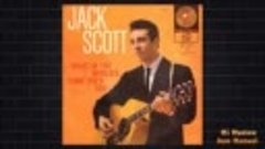 What in the World&#39;s Come Over You -  Jack Scott  1960