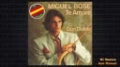Te Amare - Miguel Bose 1980