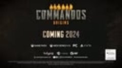 Геймплейный трейлер игры Commandos: Origins!