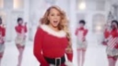 Mariah Carey - All I Want for Christmas Is You (Make My Wish...